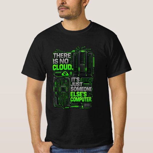 Il n'y a pas de Cloud T-Shirt drôle de programmeur (Devant)