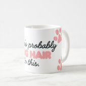 Il y a probablement des cheveux dans cette Mug de  (Devant droit)