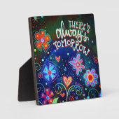 Il ya toujours demain amusant Plaque Inspirationne (Recto)