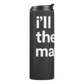 I'll Be There Maybe T-Shirt Thermosbeker (Gedraaid links)