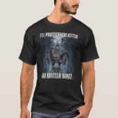 I'll Protect You Kitten Literally Me Werewolf Meme T-shirt (Voorkant)