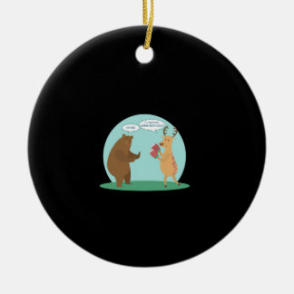 I'll With My Bear Hands Oh Deer Funny Creative Sty Keramisch Ornament