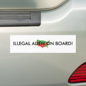 ILLEGAAL ALIEN AAN BOORD! BUMPERSTICKER (Op auto)