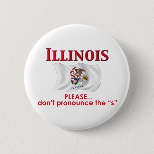 Illinois Motto Ronde Button 5,7 Cm (Voorkant)