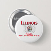 Illinois Motto Ronde Button 5,7 Cm (Voorkant /achterkant)