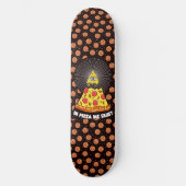 Illuminati oye pizza we roesten grappigheid skateboard (Voorkant)