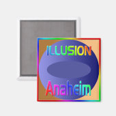 "ILLUSION Anaheim" Aimant ! Aimant (Recto/Verso)