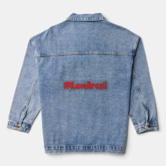 "#iLoveBrazilië" Cute Design. Bestel nu Denim Jacket