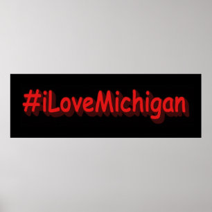 "#iLoveMichigan " Cute Design. Bestel nu Poster