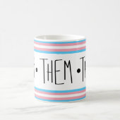 Ils/Eux/Leurs Pronononounes Mug Café Transgenre (Centre)
