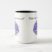 Ils Me Voient Rollin' Dice DnD Mug (Centre)