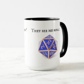 Ils Me Voient Rollin' Dice DnD Mug (Devant droit)