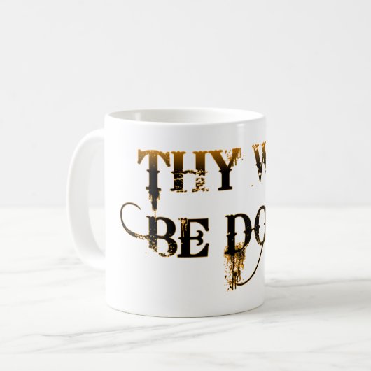 "Ils Seront Fait" Mug (Devant gauche)