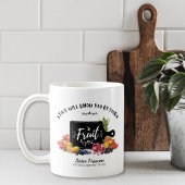 Ils te connaîtront à tes fruits Mug
