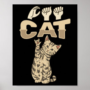 ILY Kat ASL Hand Gebaar Dove Gehoorverlies Bewustz Poster