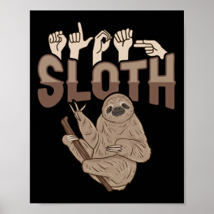 ILY Sloth ASL Handgebaar Doof Gehoorverlies Aware Poster