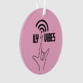 ILY Vibes - Conception ASL (devant)