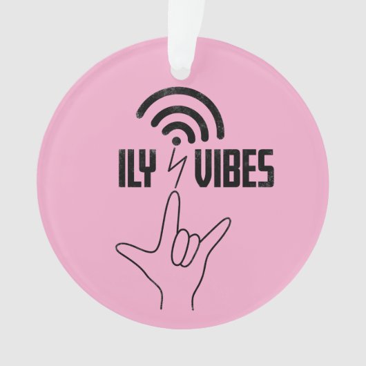 ILY Vibes - Conception ASL (devant)