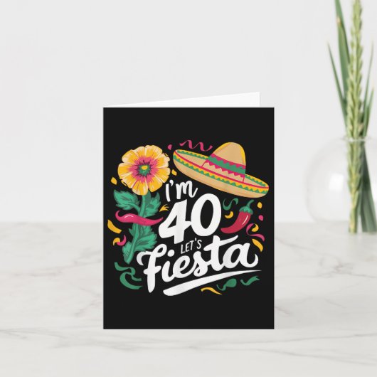 IM 40 Lets Fiesta 40e verjaardag Cinco de Mayo Bir Kaart (Voorkant)