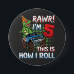 I'm 5 This is how I roll Dinosaur Monster Truck RO<br><div class="desc">Rawr I'm 5 This is how I roll Dinosaur Monster Truck 5th Birthday Boys Family Matching Design Gift Round Button Classic Collection.</div>