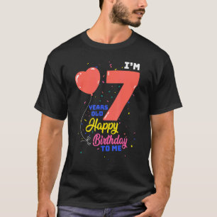 IM 7 jaar oud Happy Birthday to Me 7e verjaardag 7 T-shirt