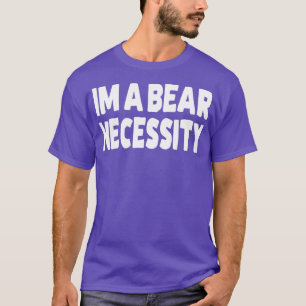 Im A Beer Necessity Gay Beer T-shirt