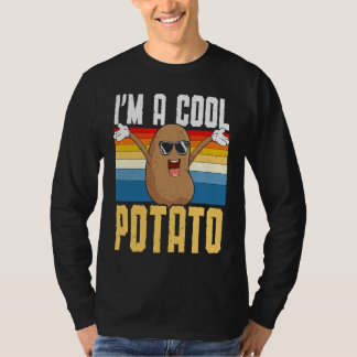 I'm A Cool Potato Foodie Potato  French Fries Pota T-shirt