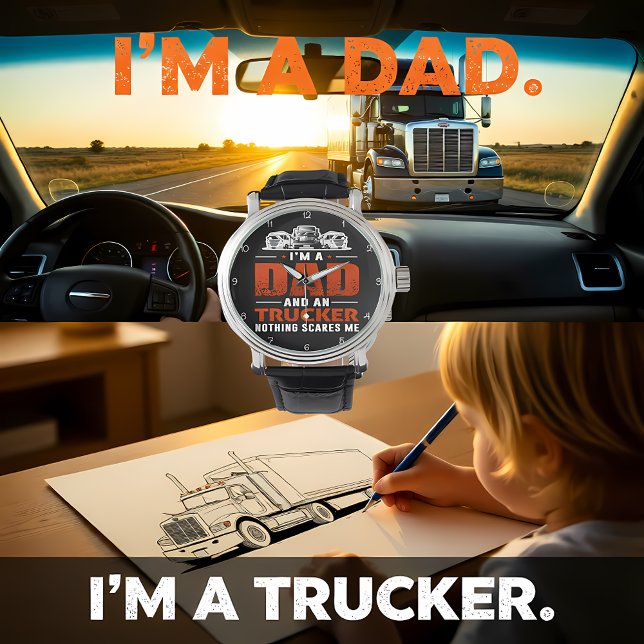 I'm A Dad And Trucker Horloge (Creator heeft geüpload)