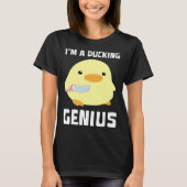 I'm A Ducking Genius   Duck With Knife Meme T-shirt (Voorkant)