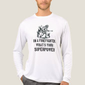 I'm a Firefighter What's Your Superpower Tri-Blend Shirt (Voorkant volledig)