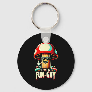 I'm A Fun-guy' - Amusante Paddenstoelenliefhebber' Sleutelhanger