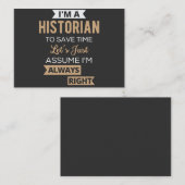 I'm A Historian To Save Time Let's Just Assume Visitekaartje (Voorkant / Achterkant)