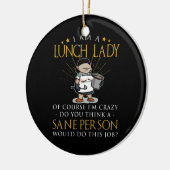 Im A Lunch Lady Crazy Keramisch Ornament (Links)