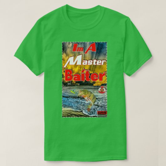 Im A Master Baiter T-shirt (Design voorkant)