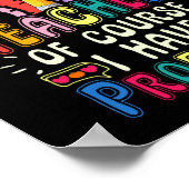 I'm a Math Teacher of Course I Have Problems   Mat Poster (Hoek)