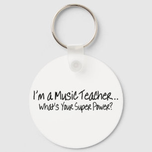 Im a Music Teacher Wat uw superkracht is Sleutelhanger