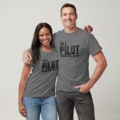 I'm A Pilot Frightening, Isn't It Aviation Funny V T-shirt (Unisex)