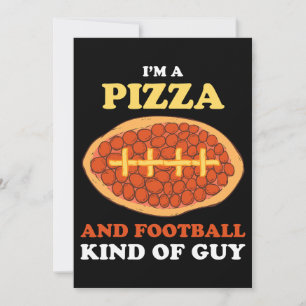 Im a pizza and Football type Guy Funny Sports P Kaart