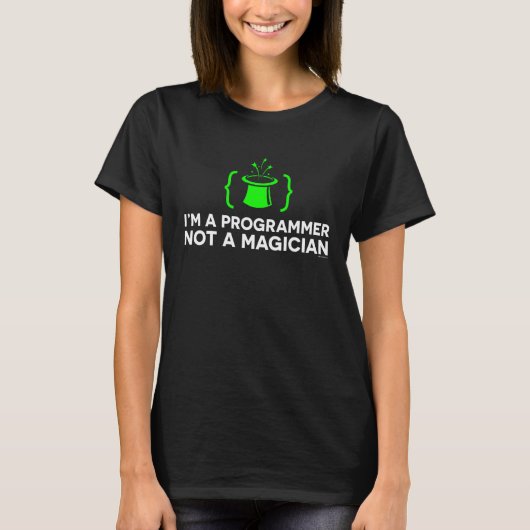 I'm a programmer not a magician t-shirt (Voorkant)