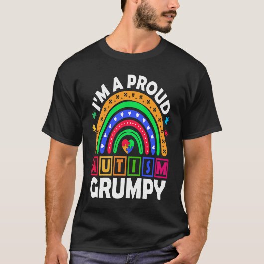 I'm a Proud Autism Grumpy Rainbow Autism Awarenes T-shirt (Voorkant)