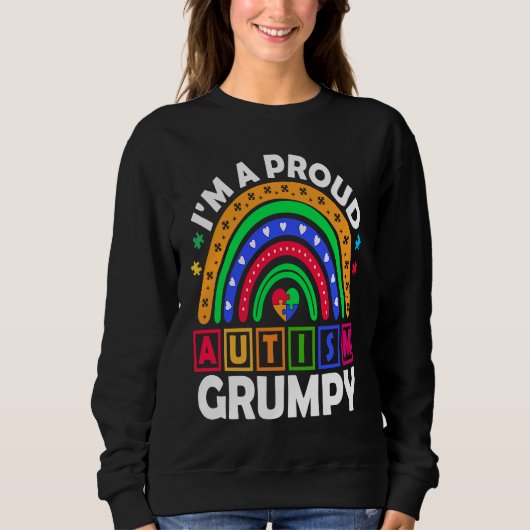 I'm a Proud Autism Grumpy  Rainbow Autism Awarenes Trui (Voorkant)
