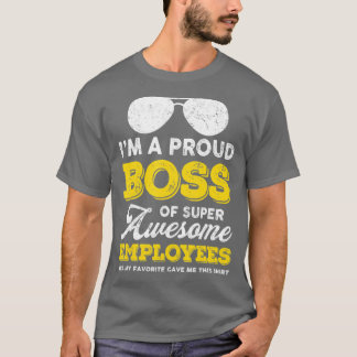 Im a proud board of Super Geweldige Employees Funn T-shirt