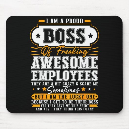 I'm A Proud Boss Of Freaking Awesome Employees Fun Muismat (Voorkant)