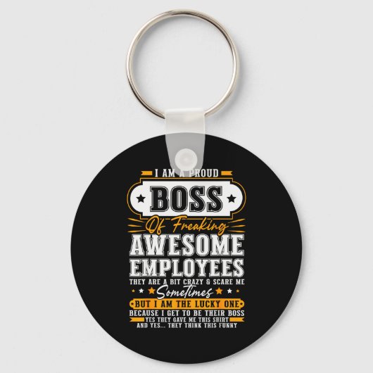 I'm A Proud Boss Of Freaking Awesome Employees Fun Sleutelhanger (Voorkant)