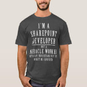 Im A SharePoint Developer Funny Programmer T-shirt (Voorkant)