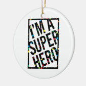 I'M A SUPERHERO KERAMISCH ORNAMENT (Links)