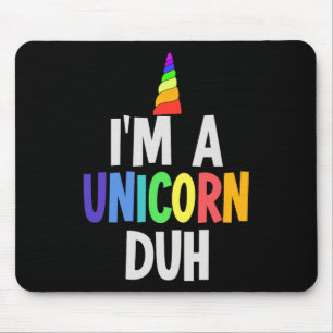 I'm a Unicorn Duh Halloween Costume Muismat