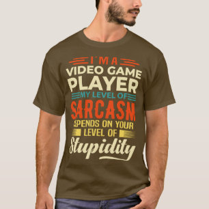 Im a Video Game Player T-shirt