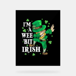 I'm A Wee Bit Irish St Patrick's Day Lovers Funny