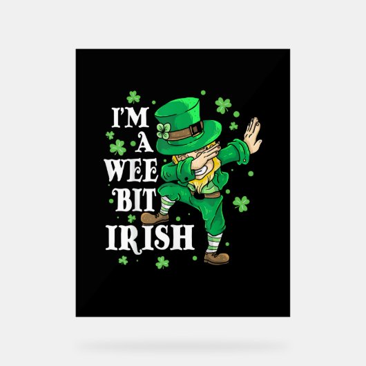 I'm A Wee Bit Irish St Patrick's Day Lovers Funny (Recto)